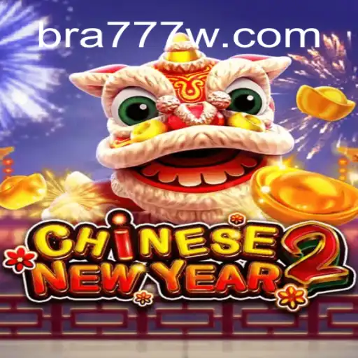 Experience the Thrill of CHINESENEWYEAR2 on 777W.com Platform - Online Slots Brasil’s Finest